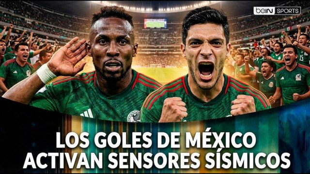México tiembla con sus goles en el Mundial