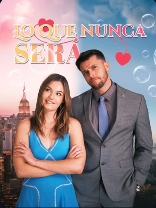 Lo que nunca será💸💗 Completo