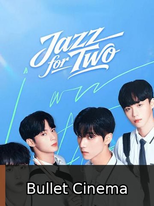 Jazz for Two  #englishsub #fullmovie🔥❤️ | Bullet Cinema