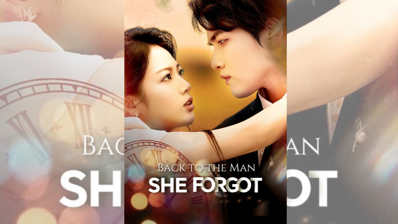 Back to the Man She Forgot | 🎞️ FULL MOVIE | 🌎 ENGSUB | Tragic.Romance