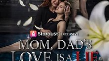 Mom dad's love is a lie FULL MOVIES ENGLISH SUB