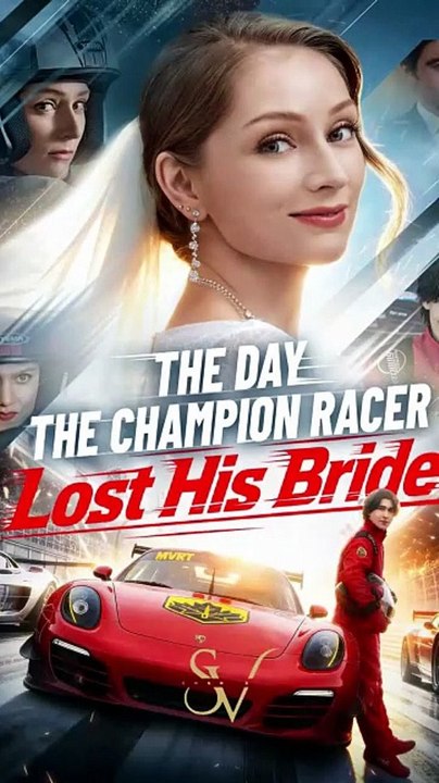 The Day the Champion Racer Lost His Bride - FULL | Reelshort | Full Short Drama | English Sub 2026 [Full Movie]