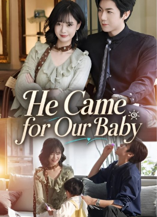He Came For Our Baby- Drama Movie English Sub