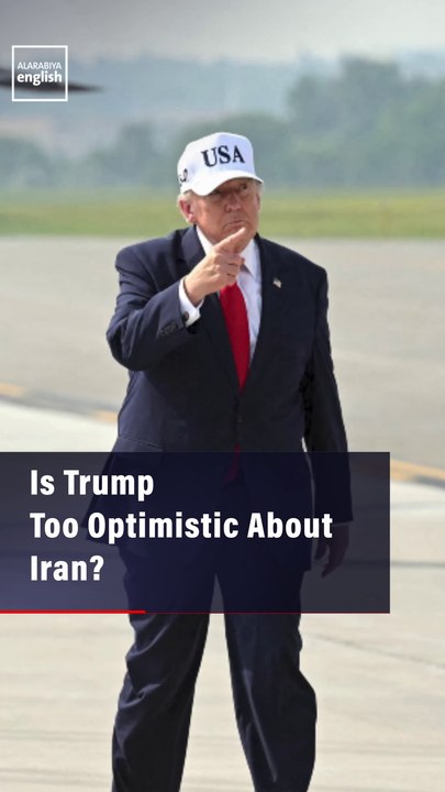 Is Trump Too Optimistic About Iran?