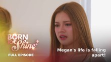 Born To Shine: Full Episode 85 (July 2, 2026)
