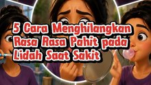 5 Cara Menghilangkan Rasa Rasa Pahit pada Lidah Saat Sakit