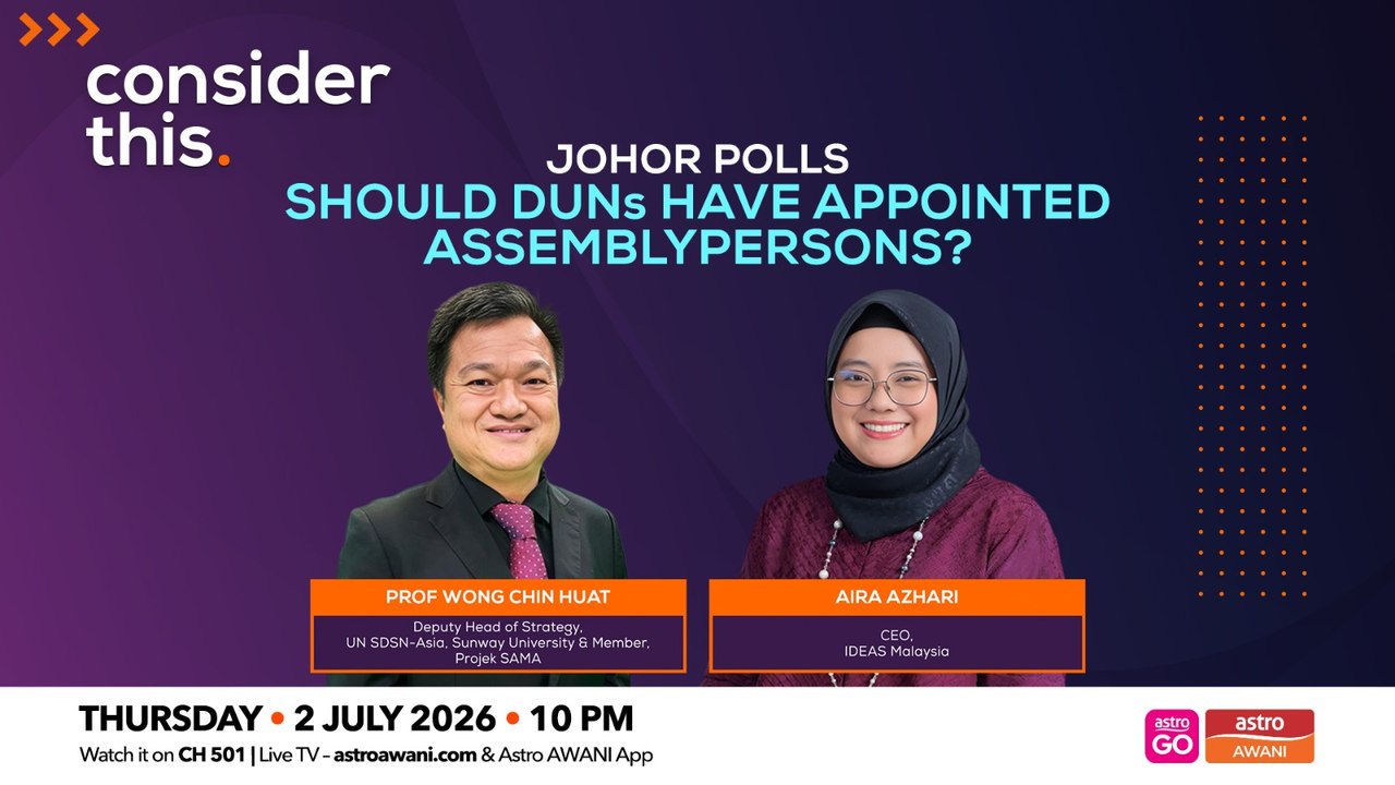 Consider This: Johor Polls (Part 2) — Do State Assemblies Need Reform?