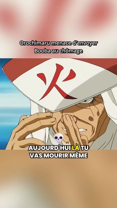 Orochimaru se vante de pouvoir ruiner Booba