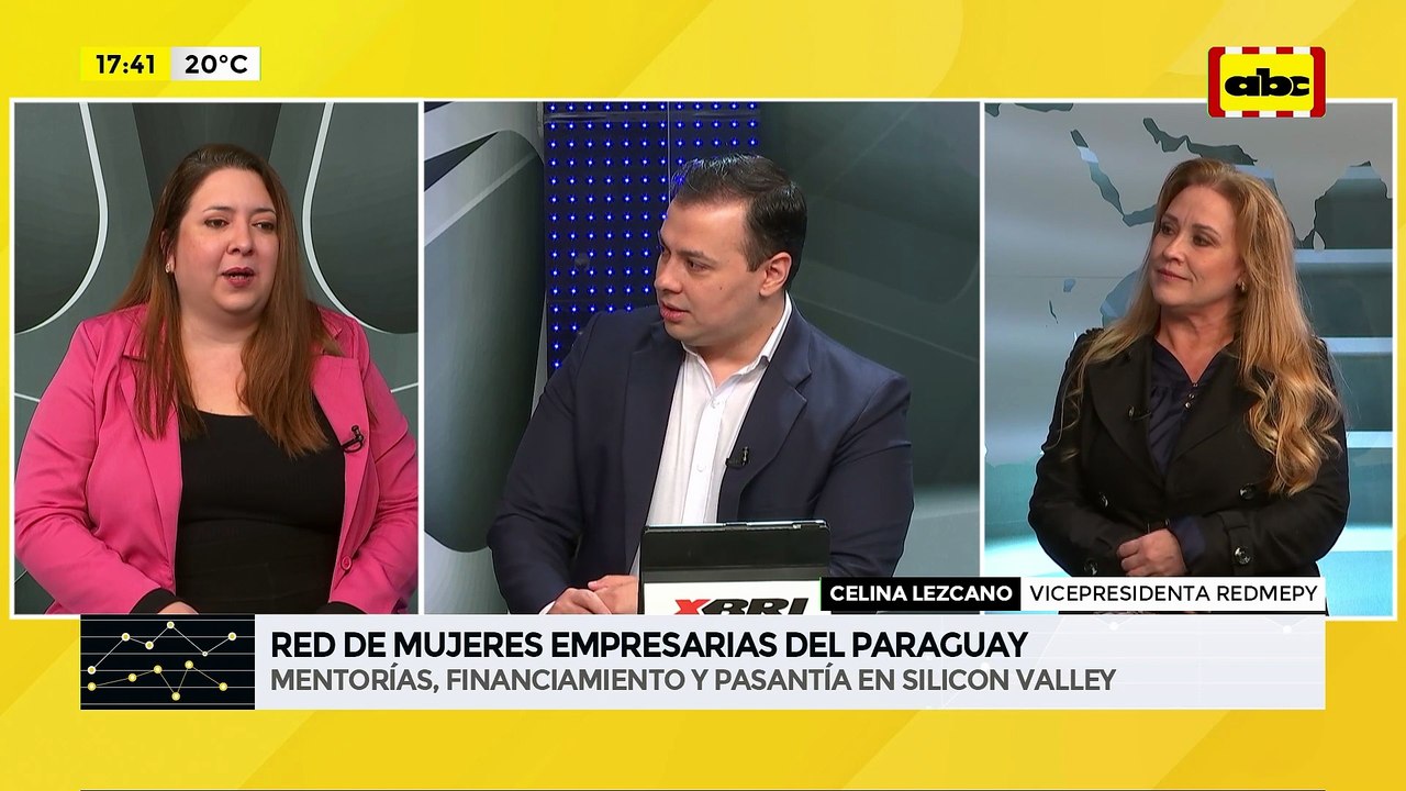 ABC Negocios: Red de mujeres empresarias del Paraguay - Mentorías, financiamiento y pasantía en Silicon Valley