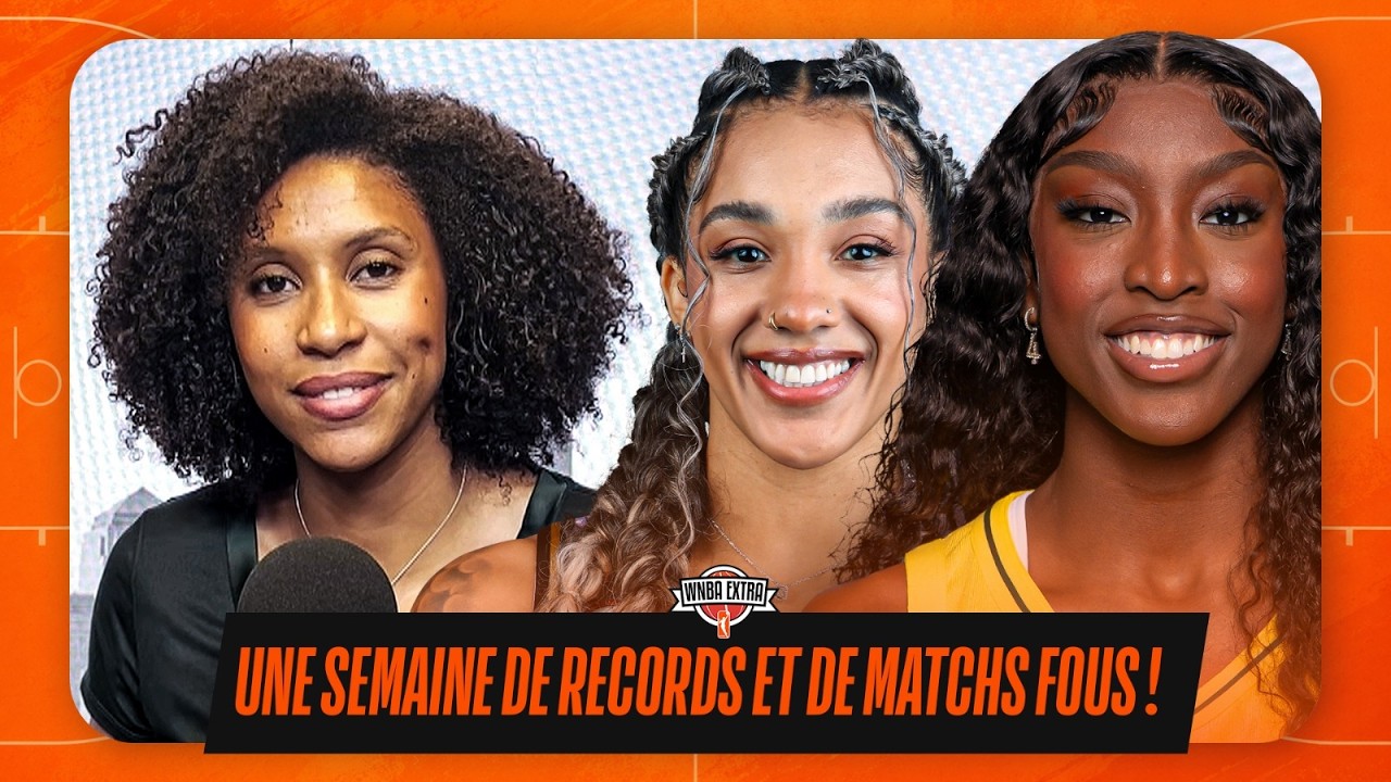 WNBA Extra : Une semaine de dingue dans la ligue américaine !