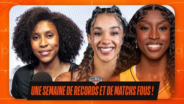 WNBA Extra : Une semaine de dingue dans la ligue américaine !