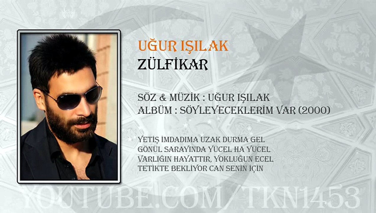UĞUR IŞILAK - ZÜLFİKAR