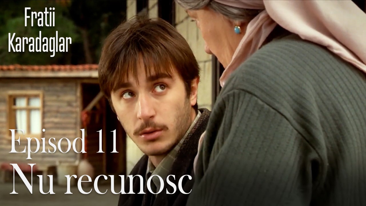 Nu recunosc-Fratii Episod 11