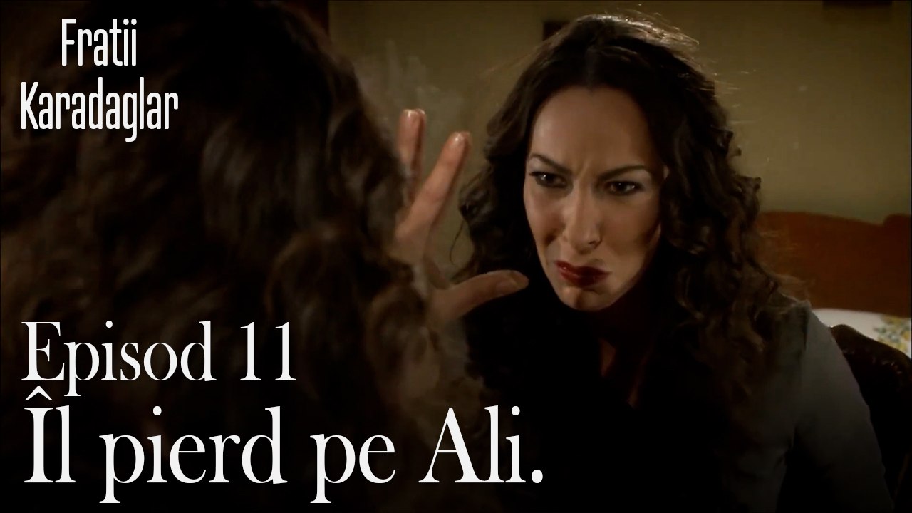 Îl pierd pe Ali.-Fratii Episod 11