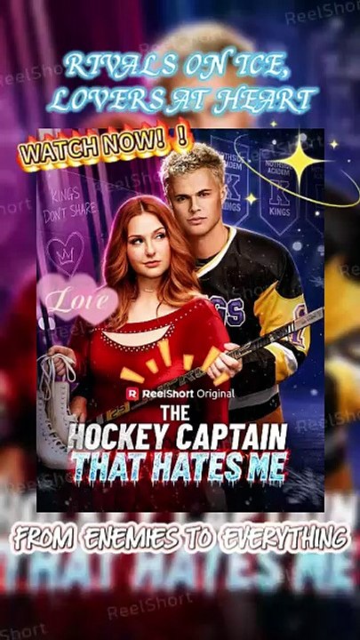 🍊[Eng Sub] The Hockey Captain That Hates Me - ⛸️ From Rivals to Romance | Watch Now #ReelShort | Full Short Drama | English Sub 2026 [Full Movie]