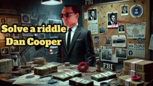 And finally, the most mysterious Dan Cooper case in history has been solved