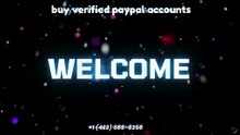 Top 8 Sites to Buy Verified PayPal Accounts for Long-Term ...