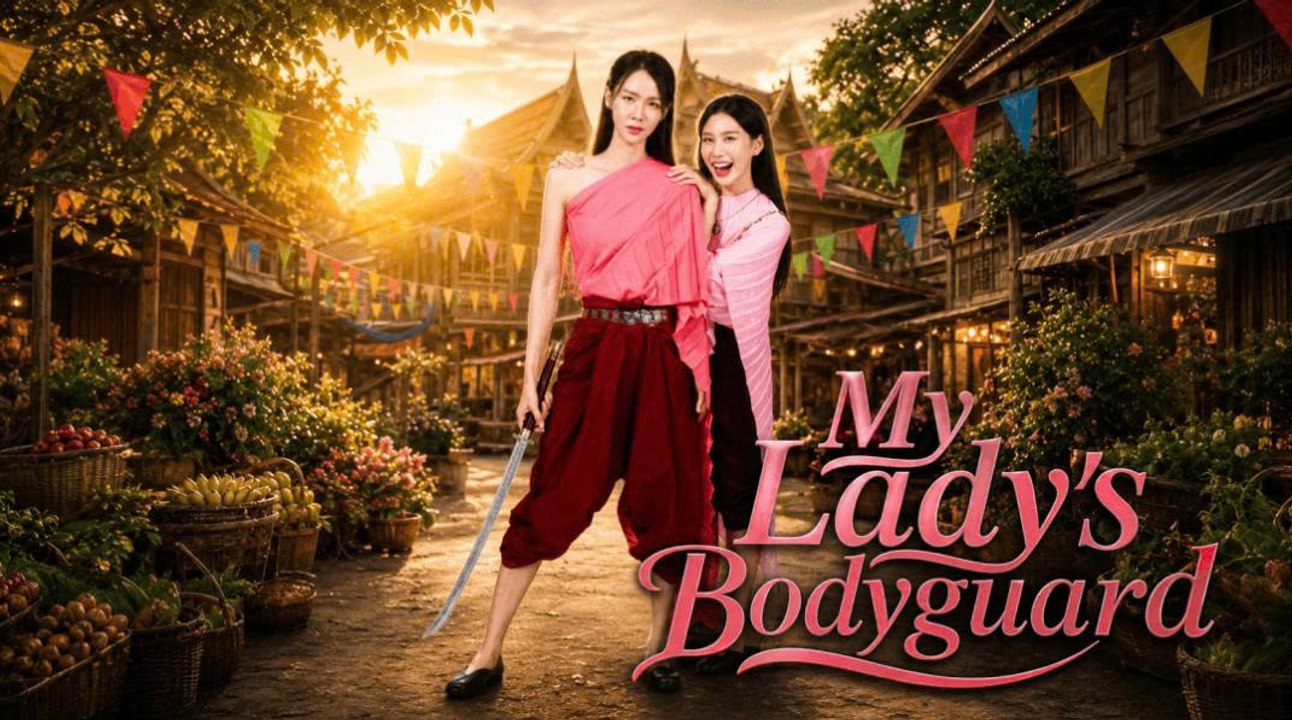 My Lady's Bodyguard (2026) Episode 1 2 - Eng Sub