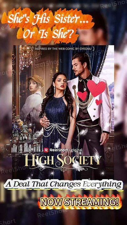 🍊 High Society [Eng Sub] - From Beggar to Duchess? A Forbidden Love Story | ReelShort #HighSociety | Full Short Drama | English Sub 2026