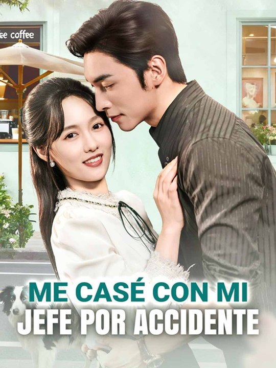 Me casé con mi jefe por unfalle (DOBLADO ESPAÑOL) | Ganzer Film Deutsch