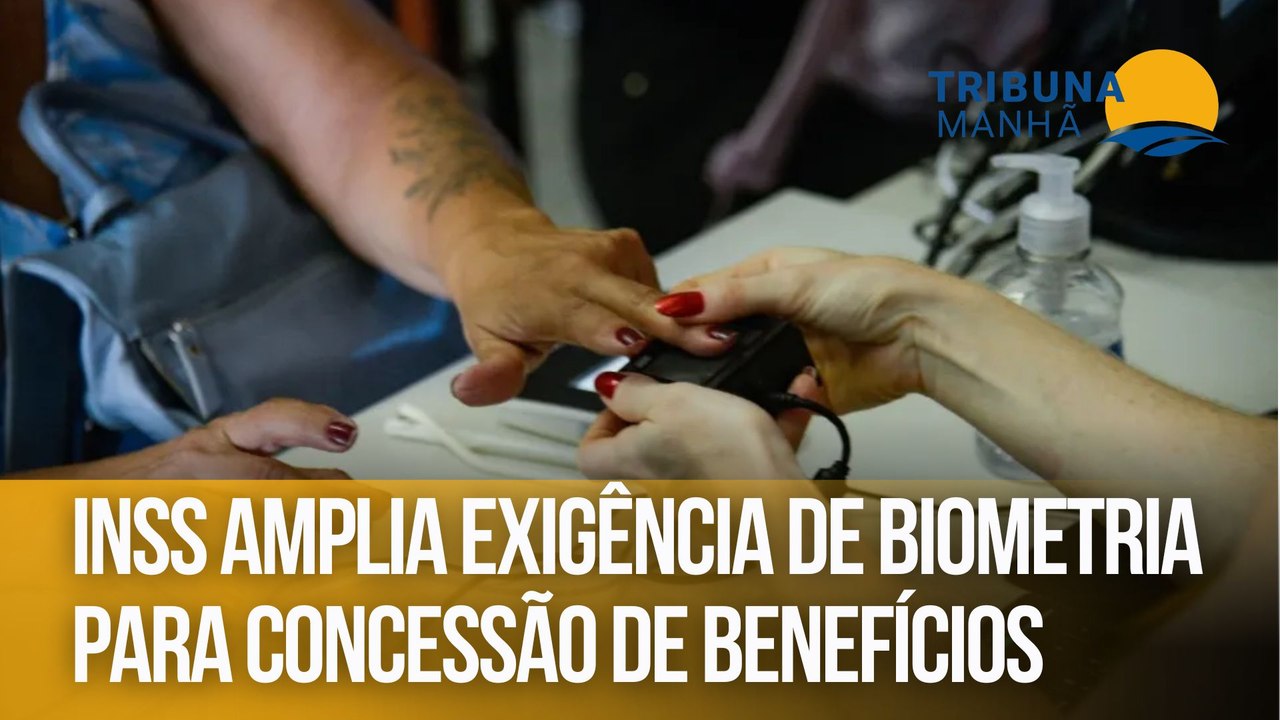 INSS amplia exigência de biometria para concessão de benefícios