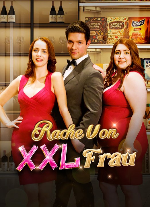 Rache von XXL Frau | Full 63 Eps SD Drama 2026