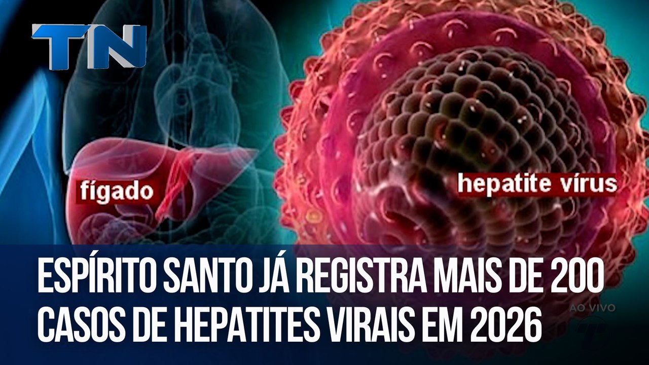 Espírito Santo já registra mais de 200 casos de hepatites virais em 2026