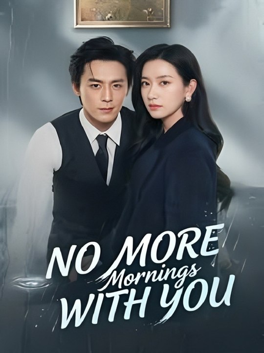 No More Mornings with You HD 720p ASM