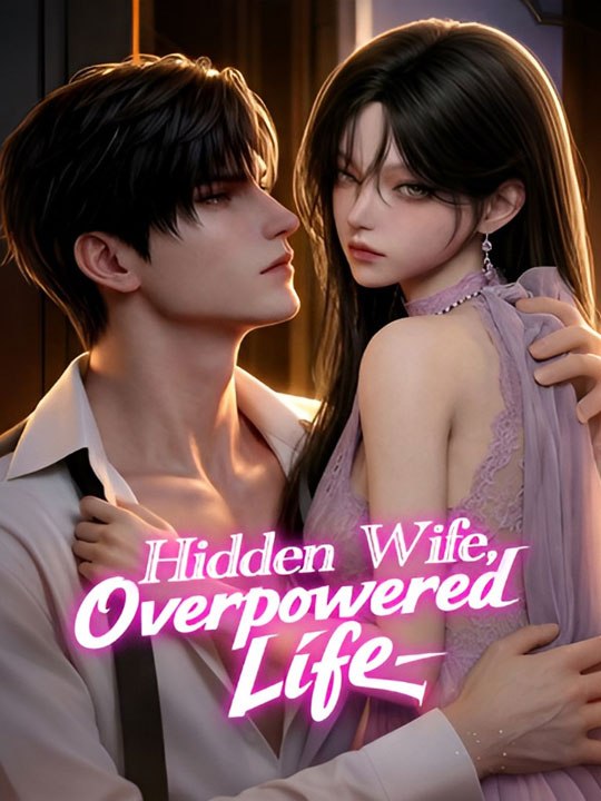 🧡🧡🧡Hidden Wife, Overpowered Life- Drama FULL MOVIES ENGLISH SUB - 🧡🧡