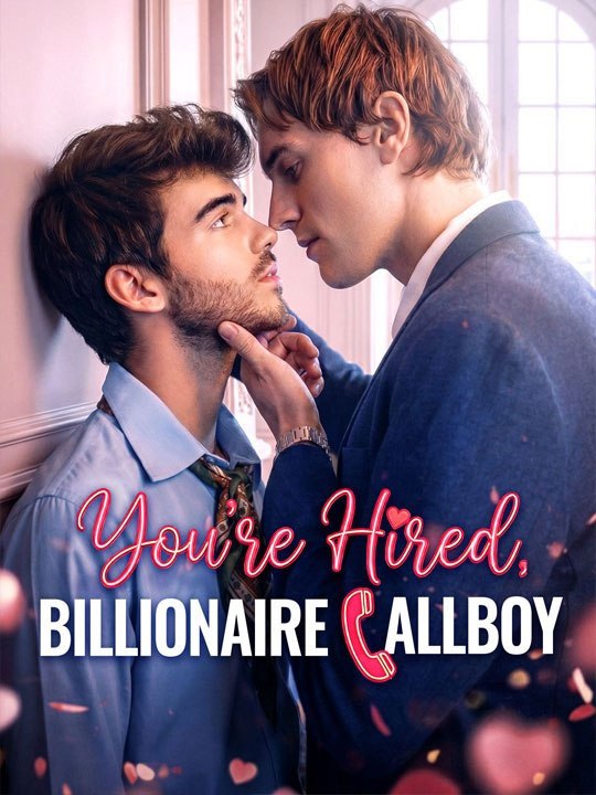 You're Hired, Billionaire Callboy [ SHORT DRAMA WITH HIGH QUALITY 2026 ] 🔥🔥🔥FULL MOVIES ENGLISH SUB 2026
