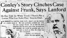 Sunday, 1st June 1913 Conleys Story Cinches Case Against Frank, Says Lanford