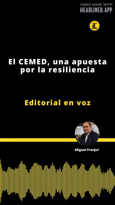 Editorial | El CEMED, una apuesta por la resiliencia