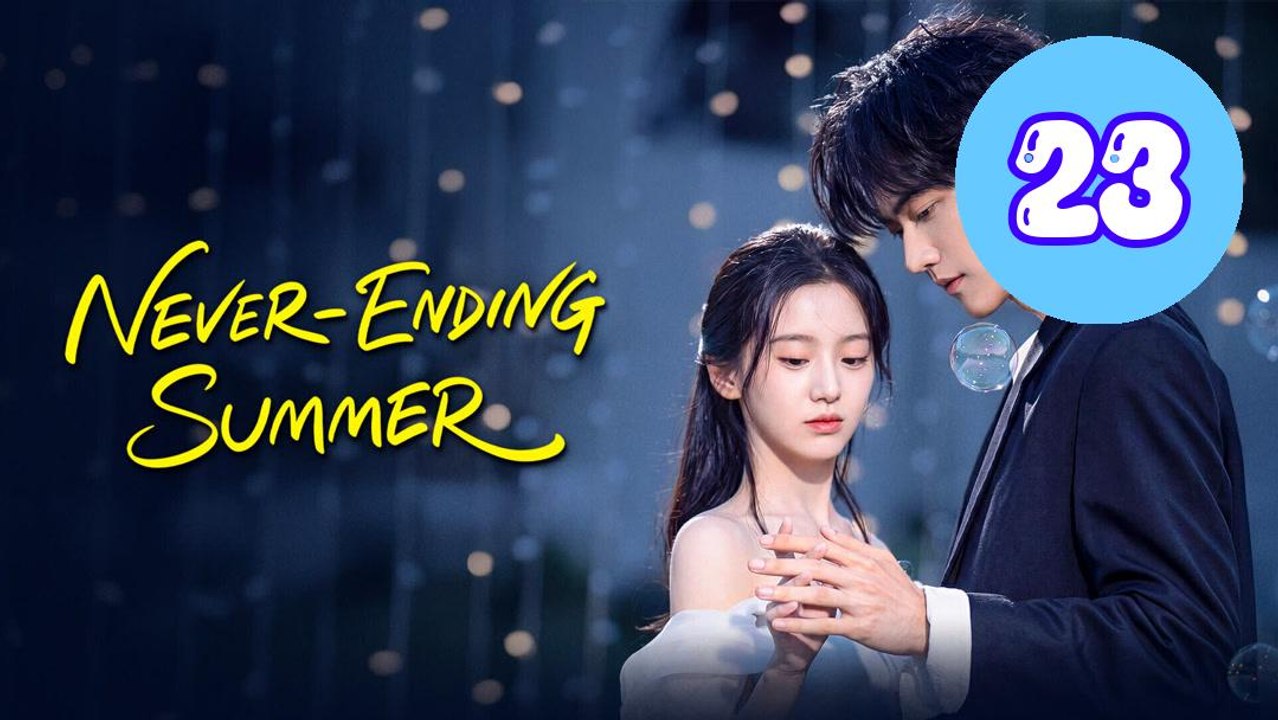 NeverEnding Summer Episode 23 Engsub