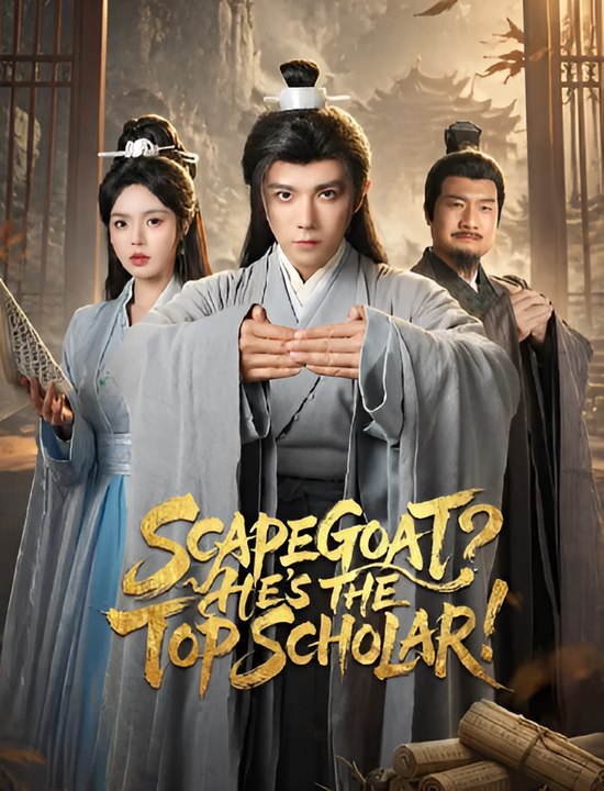 Scapegoat He's The Top Scholar-Drama FULL MOVIES ENGLISH SUB