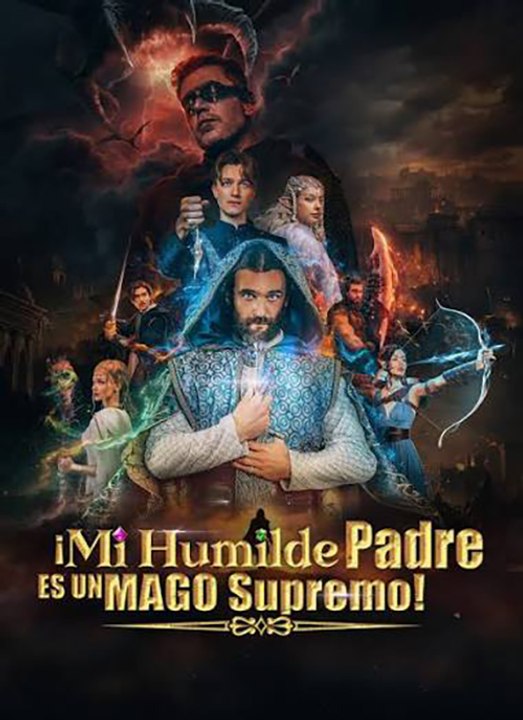 ¡Mi Humilde Padre es un Mago Supremo! | Serie Completa Español | Drama Hub