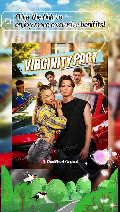 🌴NO CUT✨Virginity Pact | She Became The School's Biggest Wager #Dailymotion #ReelShort