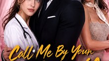 Call Me By Your Ex-Wife - Full Episode (ENGSUB) | CEO Romance, Short Drama