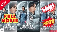 🧡🍏 🔥Their Brother Lost in Space FULL EP - ENGSUB