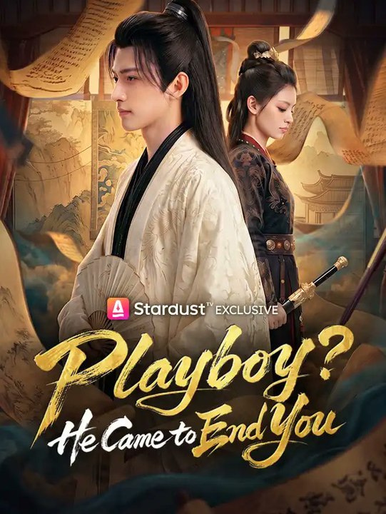 Playboy? He Came to End You- Full Drama Movie English Sub