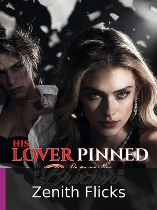 His Lover Pinned Rape on My “Brother” #englishsub #fullepisode💥🍿💥 | Zenith Flicks