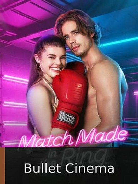 Match Made in the Ring | Bullet Cinema