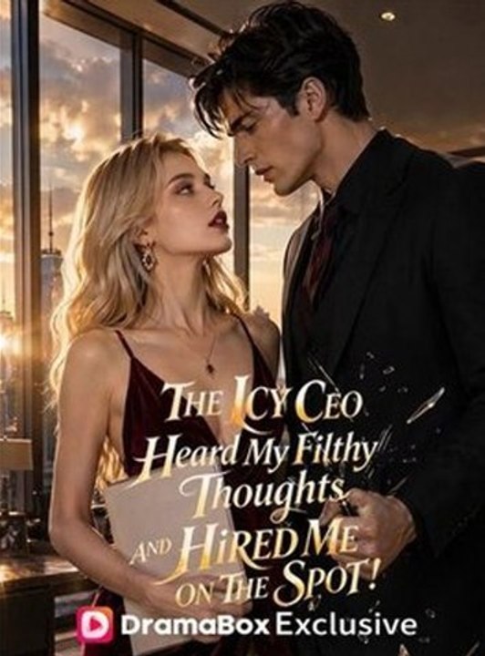 The Icy CEO Heard My Filthy Thoughts, And Hired Me on the Spot
