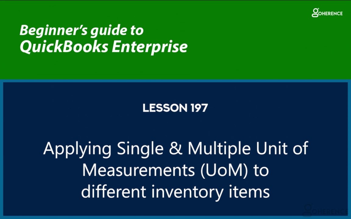 197 -  Applying Single & Multiple Unit of Measurements (UoM) to different inventory items