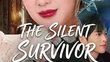 The Silent Survivor Chinese Drama