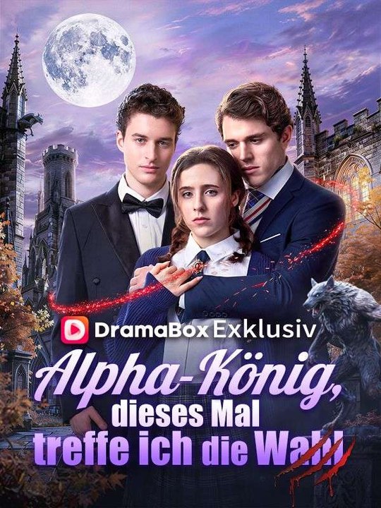 Dieses Mal treffe ich die Wahl, Alpha-König! Ganze Folge