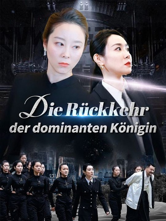 Die Rückkehr der dominanten Königin Ganze Folge