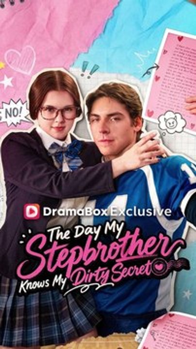 The Day My Stepbrother Knows My Dirty Secret - FULL | Reelshort