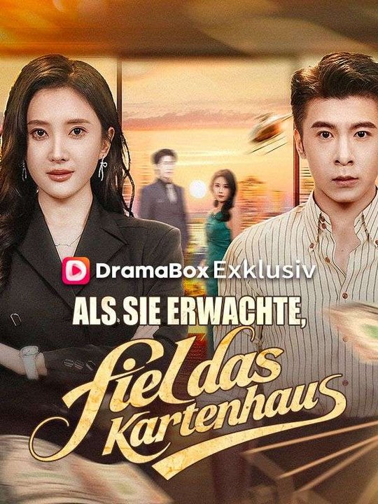 Als sie erwachte, fiel das Kartenhaus | Das Minidrama | Delust Language