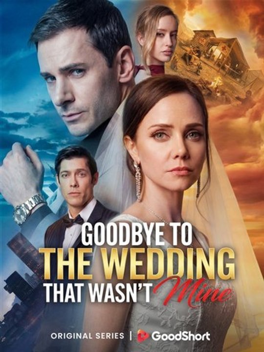 Goodbye to the Wedding That Wasn’t Mine (2026) - FULL ENGSUB | Reelshort Hot HD
