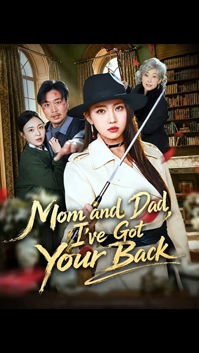 Mom and Dad, I've Got Your Back Episode ENGSUB Genius Child, Family Reunion, Billionaire Romance AGS